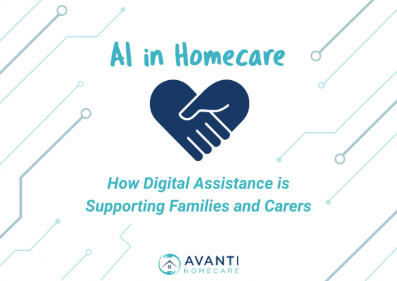 AI in Homecare: How Digital Assistance is Supporting Families and Carers