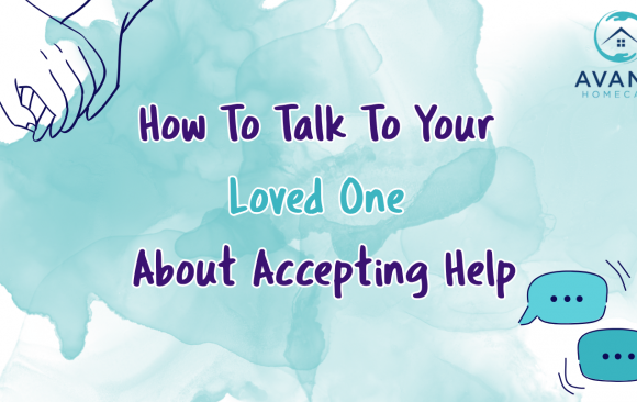 How to Talk to Your Loved One About Accepting Help