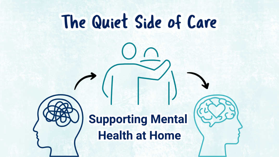 7 The Quiet Side of Care: Supporting Mental Health at Home