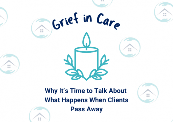 Grief in Care: Why It’s Time to Talk About What Happens When Clients Pass Away