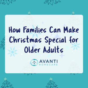 How Families Can Make Christmas Special for Older Adults
